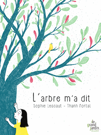 L’arbre m’a dit, album illustré par Than Portal